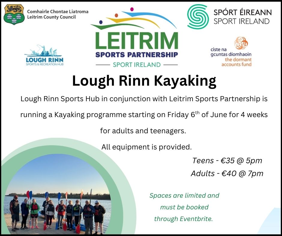 Lough Rinn Sports Hub in conjunction with Leitrim Sports Partnership is running 2 water sports activities in the June