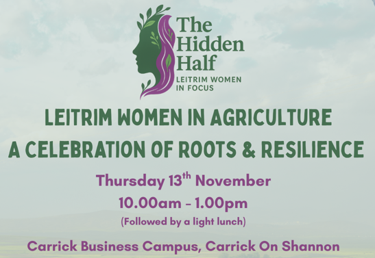Celebrating the resilience, innovative and inspiring Leitrim Women in Agriculture