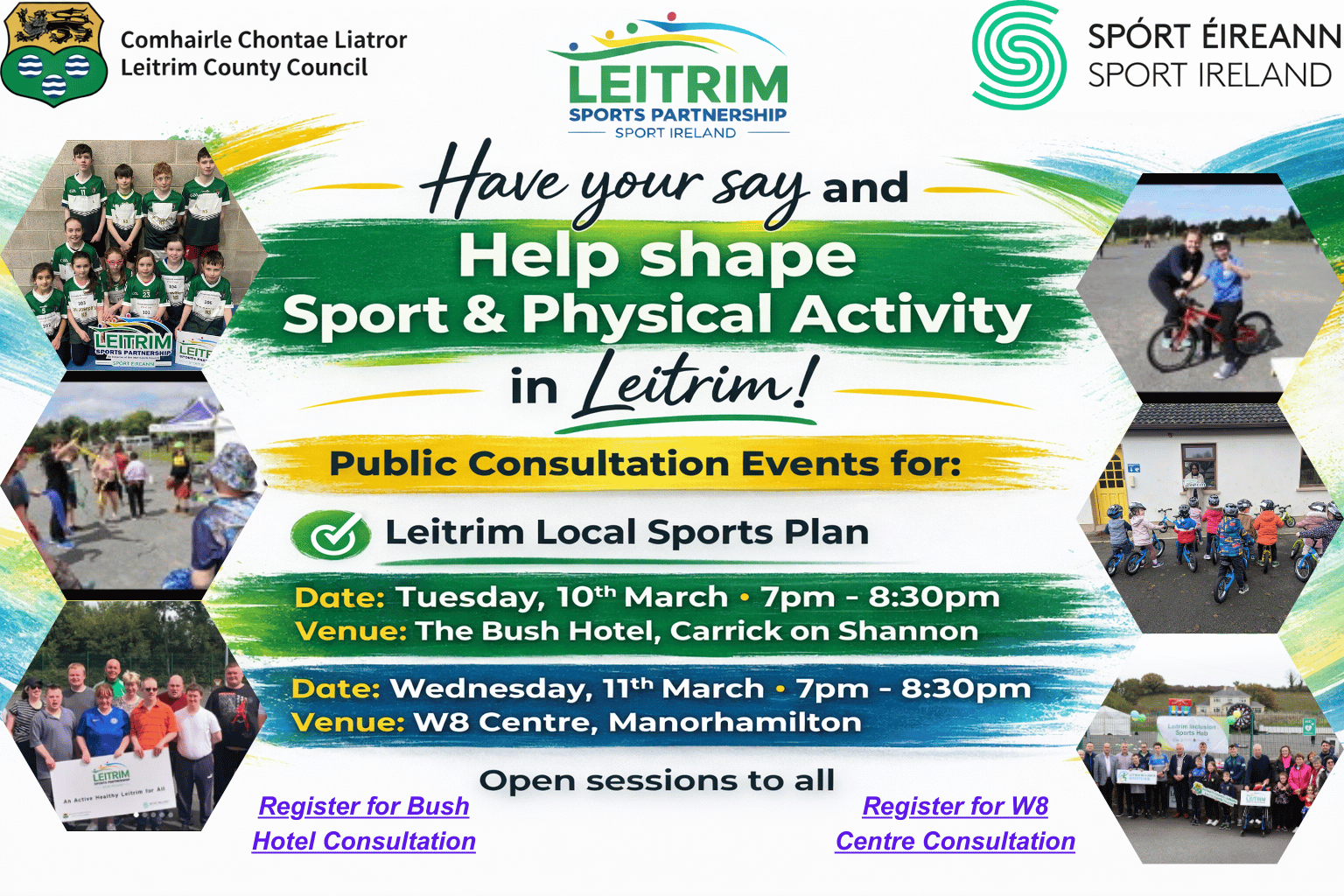 Public Consultation Events in Bush Hotel, Carrick-on-Shannon on Tuesday 10th March from 7pm - 9pm and W8 Centre, Manorhamilton on Wednesday 11th March from 7pm - 9pm Sports-